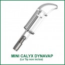 Mini Calyx pour vaporizers DynaVap - petit bubbler miniature
