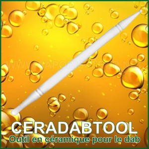 CeraDabTool outil en céramique pour vaporisation des extraits concentrés végétaux 