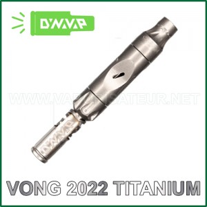 VONG 2022 Titanium DynaVap