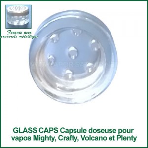 Glass Caps Capsule doseuse en verre pour vaporisateurs Mighty, Crafty, Volcano et Plenty 