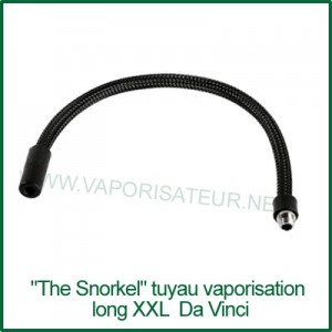 "The Snorkel" tuyau vaporisation XXL Da Vinci