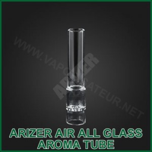Embout de vaporisation All Glass Aroma Arizer Air