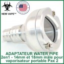 Adaptateur water pipe mâle 14mm et 18mm NewVape Pax 2