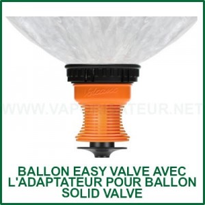 Adaptateur Easy Valve pour ballons Volcano Solid Valve