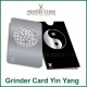 Grinder Card Yin Yang - effriteur en forme de CB