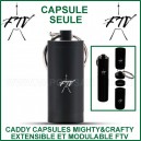 Caddy Seule Modulable-Extensible FTV pour capsules doseuses Mighty et Crafty