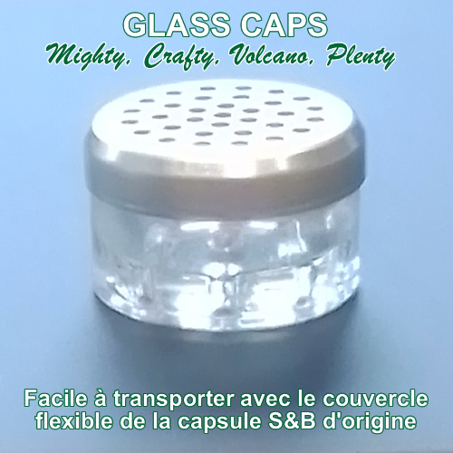 Glass Caps capsule doseuse en verre pour vaporisateurs Mighty et Crafty, Mighty+ et Crafty+, Volcano et Plenty